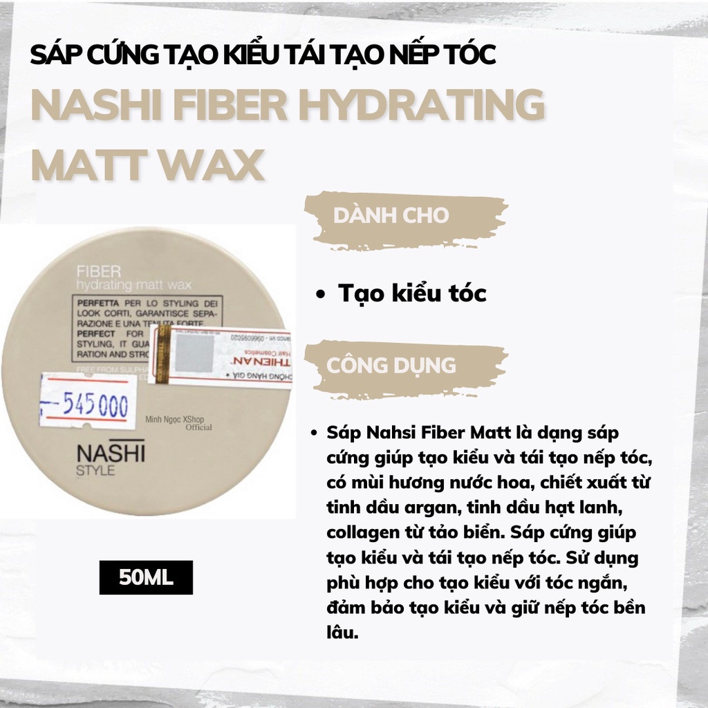 Sáp cứng tạo kiểu tái tạo nếp tóc Nashi Fiber Hydrating Matt Wax 50ML