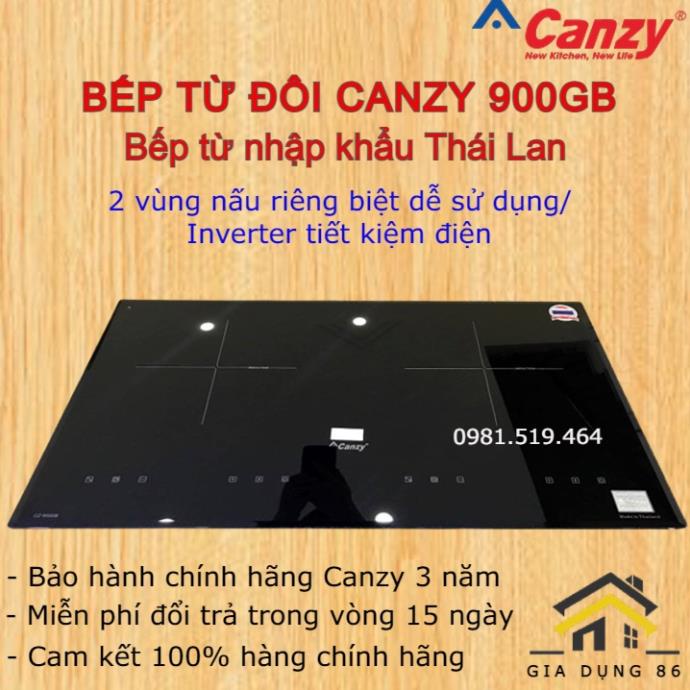 Bếp Từ Đôi Nhập Khẩu THÁI LAN CANZY CZ 900GB - Bếp từ Canzy