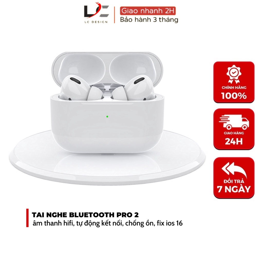 Tai nghe Bluetooth Pro Gen 2 TWS 5.3 Nhỏ Gọn Tiện Lợi Âm Thanh HIFI Chống Ồn Định Vị Đổi Tên LC DESIGN