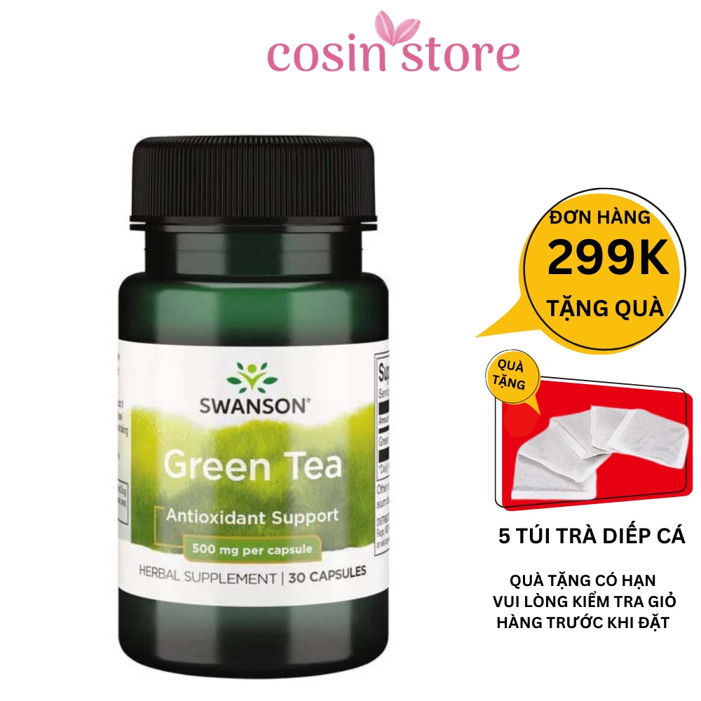 Viên uống Swanson Green Tea 500mg 30 viên trà xanh hỗ trợ kiểm soát cân nặng, chống lão hóa Cosin Store
