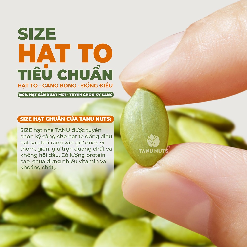 Nhân hạt bí xanh sấy TANU NUTS hạt bí xanh tách vỏ Ấn Độ tốt cho người ăn kiêng, giảm cân.