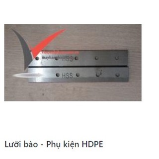 Lưỡi dao máy bào dùng cho máy bào ống HDPE Full Size