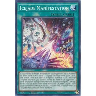 Thẻ Bài Yugioh Icejade Manifestation - PHHY-EN053 - Common 1st Edition