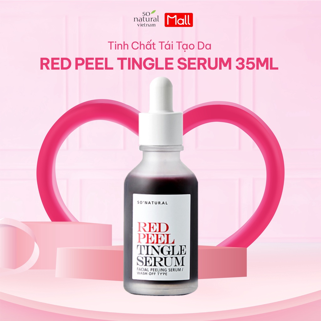  Red Peel Tingle Serum 35ml Tinh Chất Tái Tạo Da Chính Hãng So Natural Việt Nam