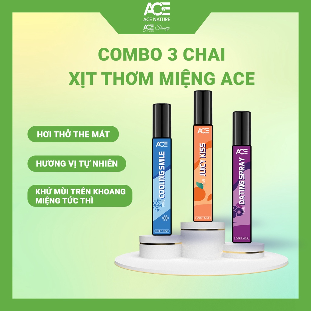 COMBO 3 chai xịt thơm miệng Deep Kiss ACE 10ml/chai cho cả nam và nữ hương vị tự nhiên the mát