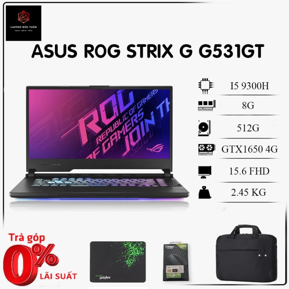 Laptop ASUS ROG STRIX G G531GT ( I5 9300H, 8G, 512G, GTX1650 4G, 15.6IN 120GHZ )