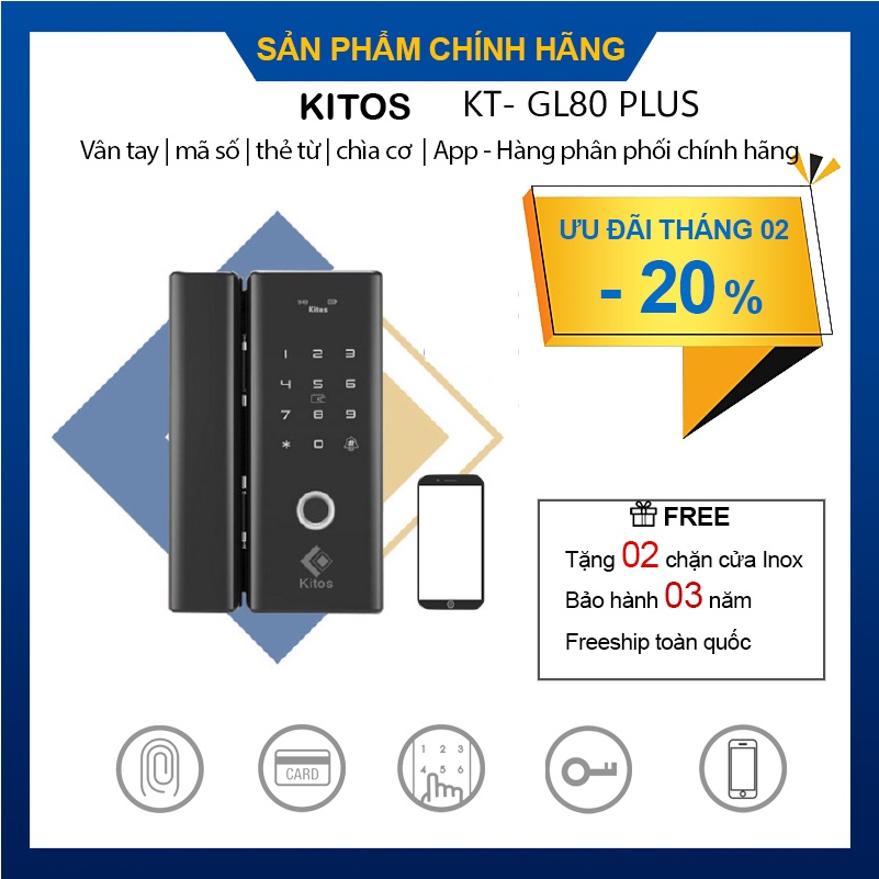 Khóa cửa thông minh Kitos KT- GL80 Plus - Chính hãng - Giá rẻ - Bảo hành 02 năm, miễn phí lắp đặt
