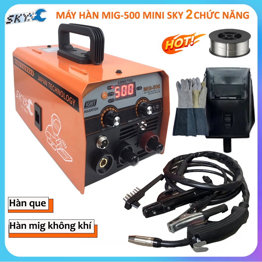 Máy hàn mig + hàn que 2 chức năng MIG-500 mini chính hãng SKY + bộ phụ kiện đầy đủ tặng kèm cuộn dây hàn lõi thuốc 1kg