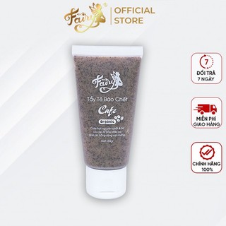 Gel tẩy tế bào chết cafe fairy 60gr