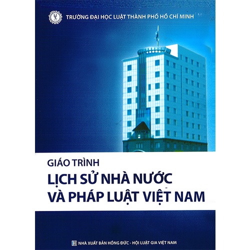 Lịch sử về nhà nước và pháp luật Việt Nam trường đại học luật TP. HCM