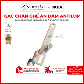 (Hàng cao cấp) Gác chân phù hợp với ghế ăn dặm chân cao IKEA Antilop