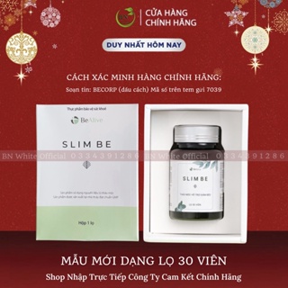 ĐẠI LÝ CHÍNH HÃNG hỗ trợ giảm béo SlimBe DẠNG LỌ MỚI SLIM BE chính hãng