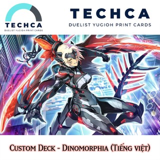 Bài In Tiếng Việt - Bộ bài Yugioh - Custom Deck - Dinomorphia Deck