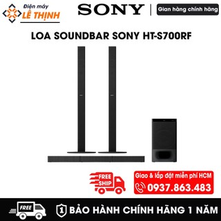 [Giao miễn phí tại TP.HCM] Dàn âm thanh Sound Bar SONY HT-S700RF | Hãng phân phối | Bảo hành chính hãng 12 tháng