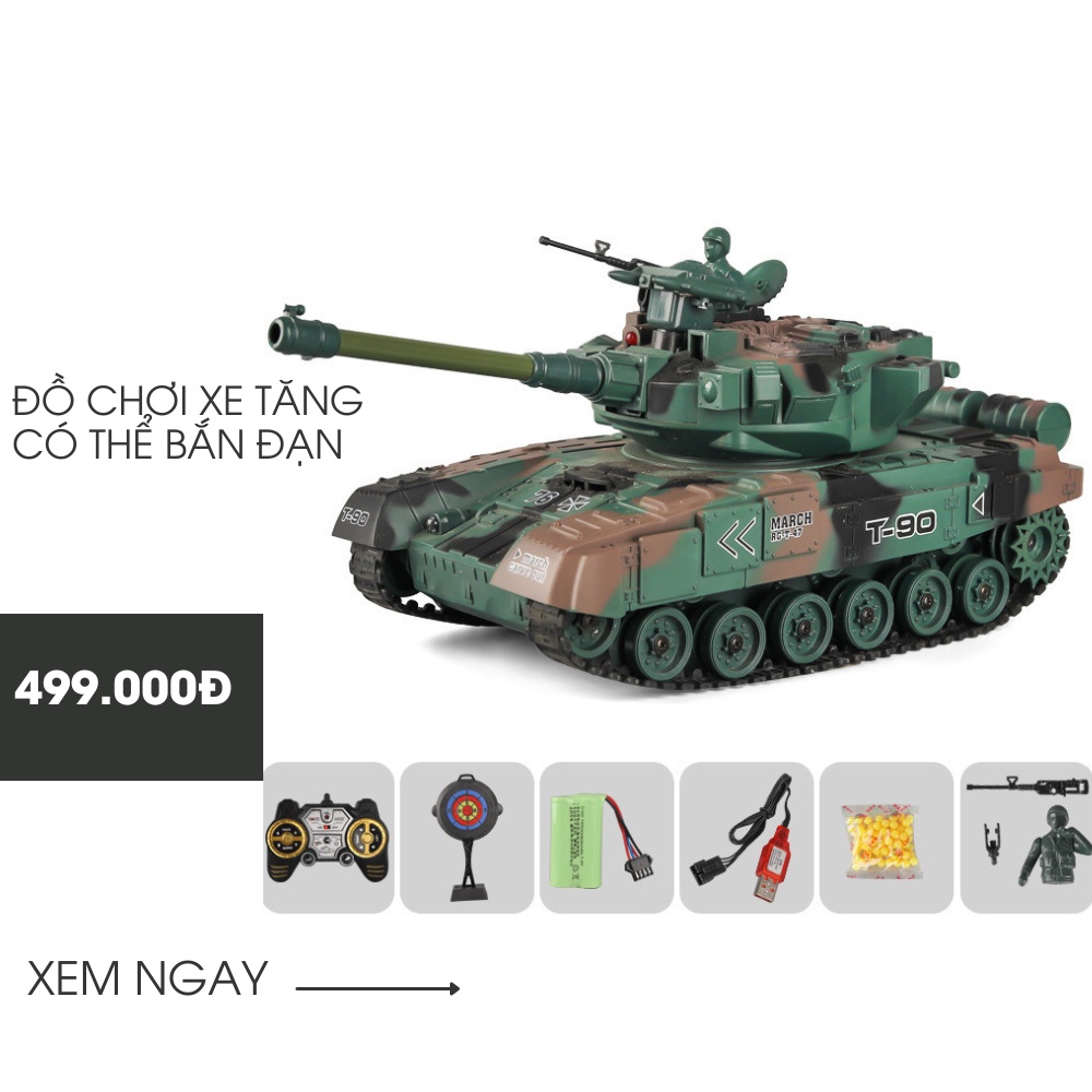 Đồ Chơi Xe Tăng Điều Khiển Từ Xa T90 Bắn Đạn - Giá Cực Rẻ - Âm Thanh Sống Động