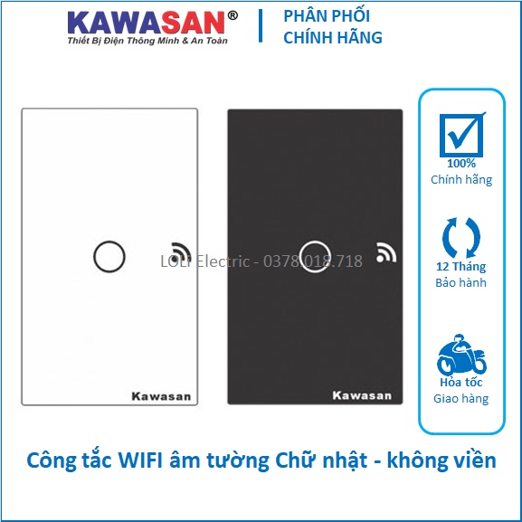 Công tắc WIFI cảm ứng âm tường mặt chữ nhật không viền CT1-WIFI CT2-WIFI CT3-WIFI Kawasan - LOLi Ele