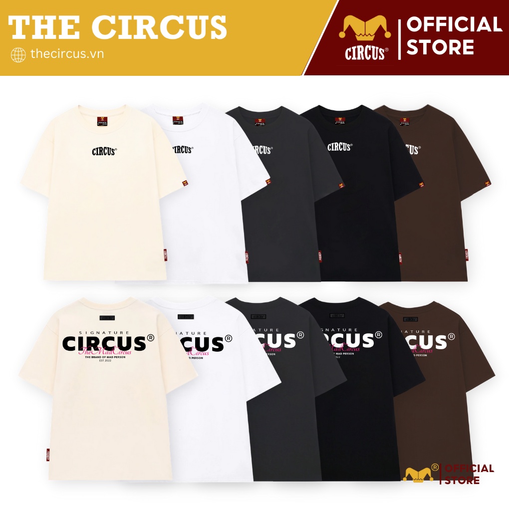 Áo thun unisex oversize Local Brand Circus Signature 2023 100% Cotton - Mã Basic B08