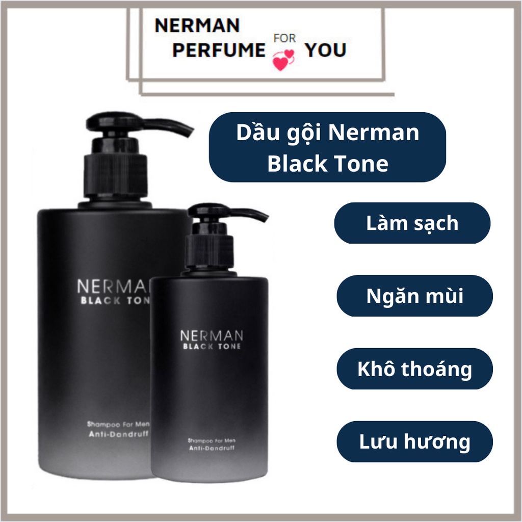 Dầu gội đầu nam Nerman Black Tone 350G hương nước hoa Pháp cao cấp, sạch gàu, ngăn rụng tóc, lưu lại mùi hương nam tính