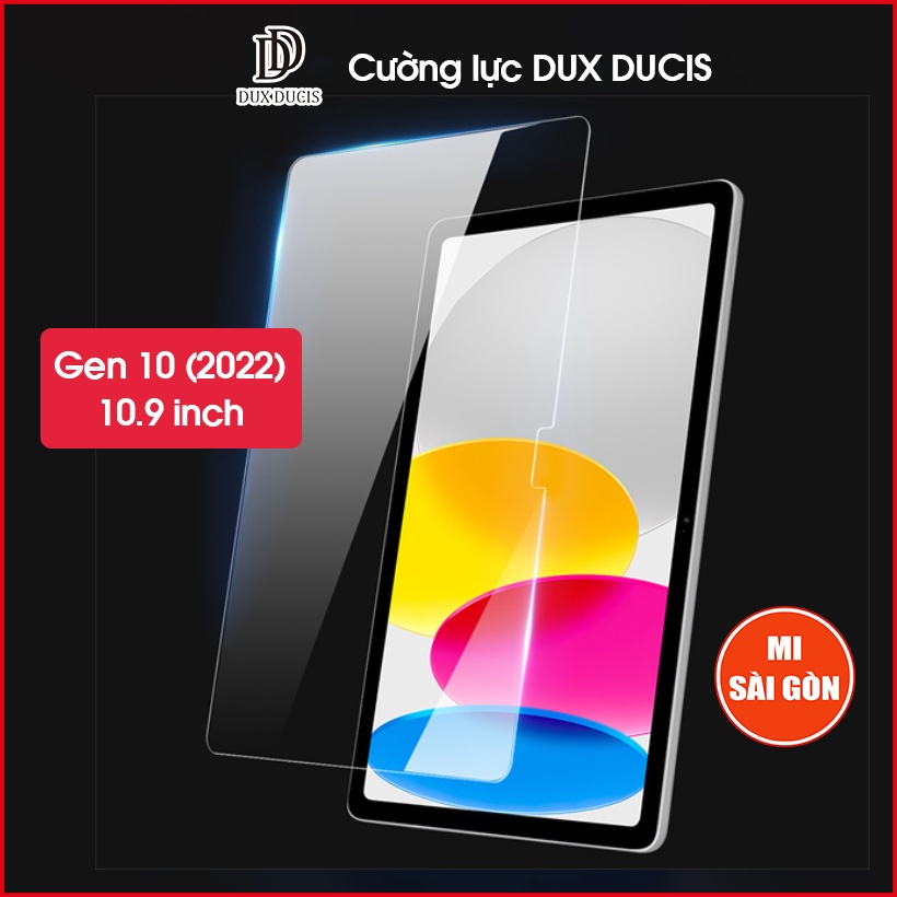Cường lực 9H DUX DUCIS iPad Gen 10 / 10.2' / 9.7' / Air 2/ Air 3/ Air 4/ Air 5