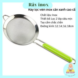 Rây cháo ăn dặm cho bé(adkn,adtt...)lưới nhỏ rây siêu nhuyễn inox không rỉ