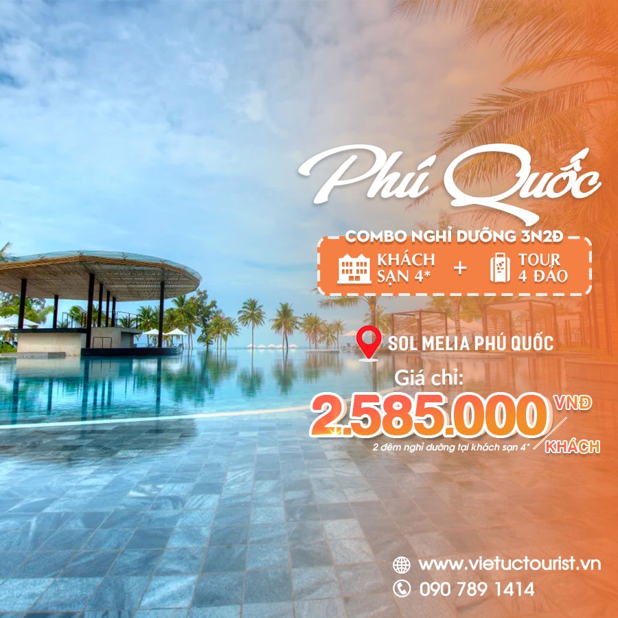 [EVOUCHER] nghỉ dưỡng 3N2Đ tại KS Sol Meliá kèm tour cano 4 đảo Phú Quốc | Việt Úc Tourist