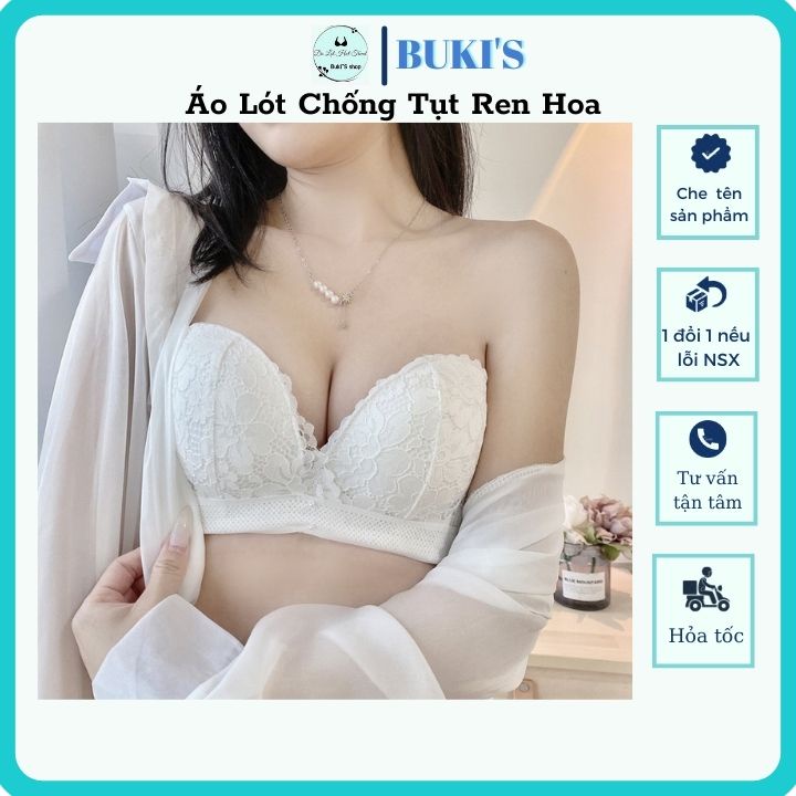 Áo lót chống tụt đệm bàn tay nâng ngực - Áo ngực ren hoa không dây chống tụt mẫu mới cao cấp shop BUKI
