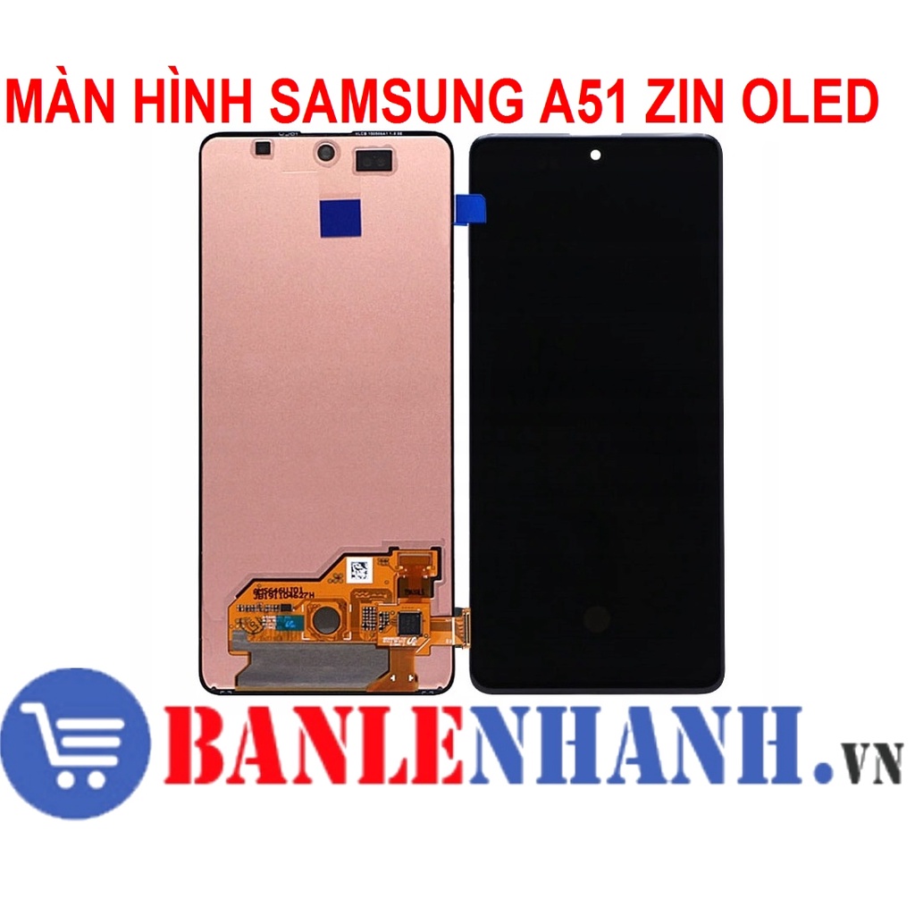 MÀN HÌNH SAMSUNG A51 2020 ZIN OLED
