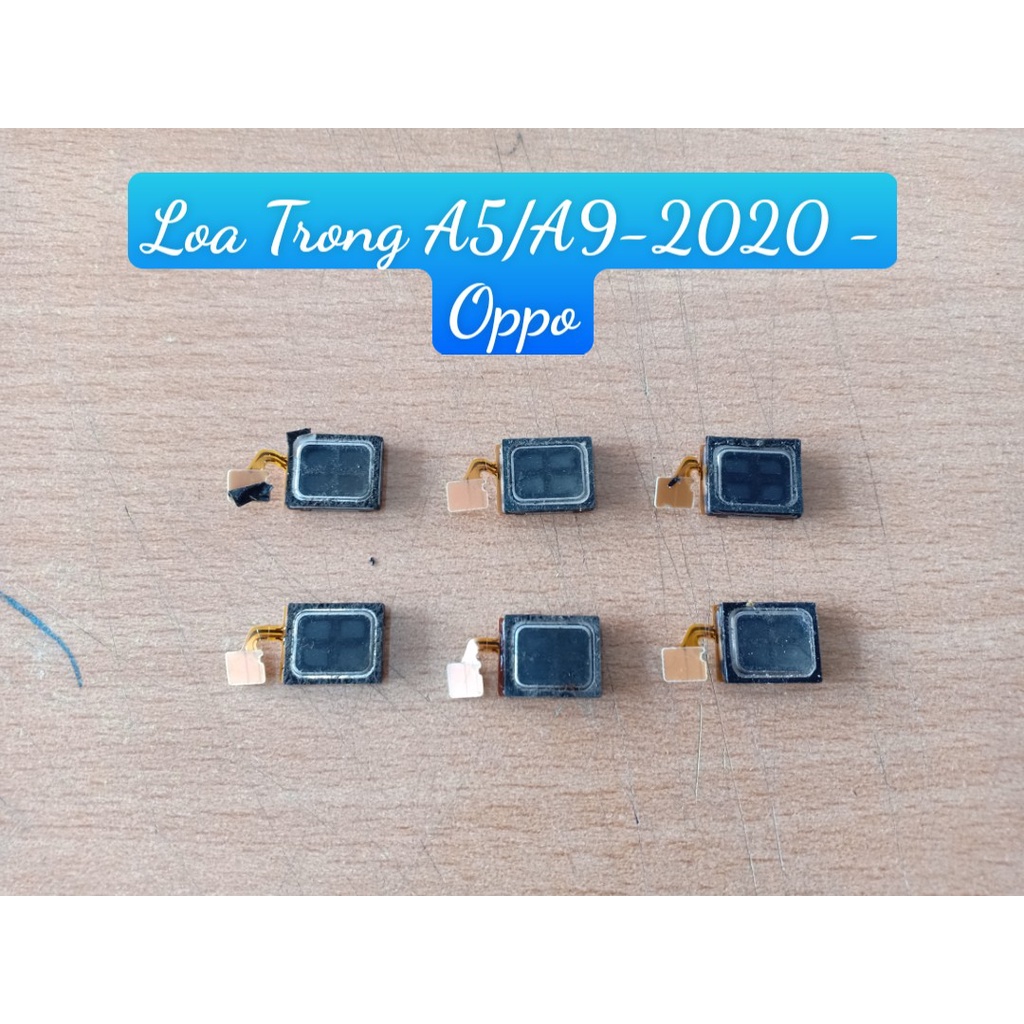 Loa Trong A5 2020/A9 2020/A53 OPPO (Zin Tháo Máy)