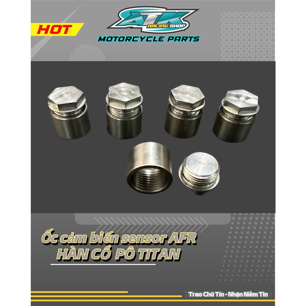 Ốc cảm biến sensor AFR chuyên dùng hàn cho cổ pô Titan và ốc sensor hàn cổ inox oxy