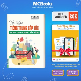 Sách - Tự học tiếng Trung cấp tốc trong kinh doanh bán hàng Mcbooks