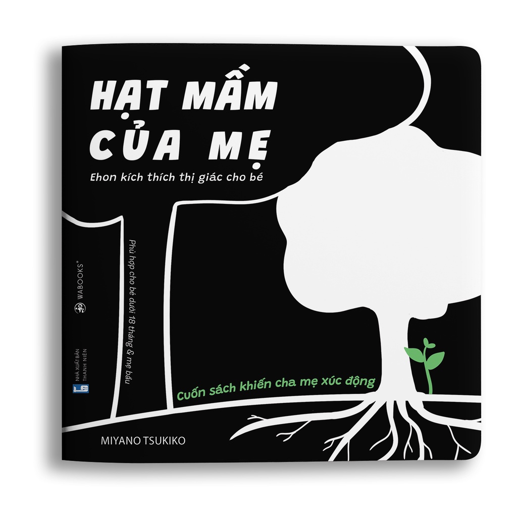 Sách Ehon kích thích thị giác - Cảm Ơn Con - Dành cho trẻ 0-18 tháng tuổi