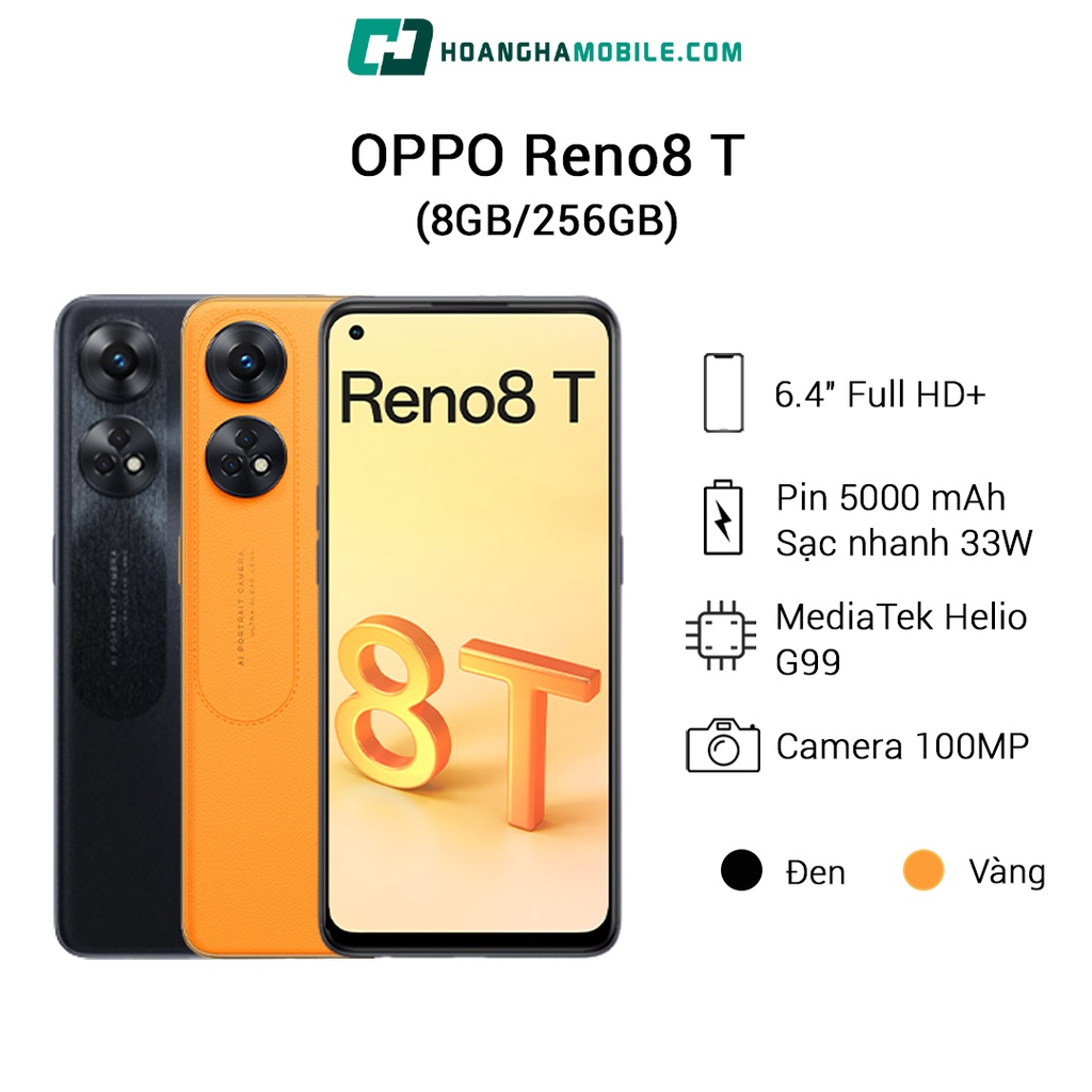 Điện thoại Oppo Reno8 T 8GB/256GB Bảo Hành Chính Hãng Hoàng Hà Mobile