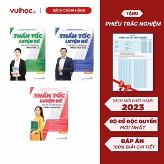 Bộ 3 Sách - Thần Tốc Luyện Đề Toán-Lý-Hóa Ôn Thi THPT Quốc Gia 2023, Bám Sát Cấu Trúc Đề Thi 2023