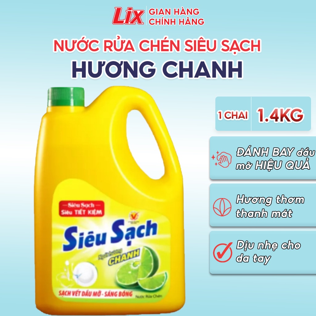 Nước rửa chén siêu sạch chanh 1,4kg NS140 sạch bóng viết dầu mỡ hương chanh thơm mát - Lixco Vietnam