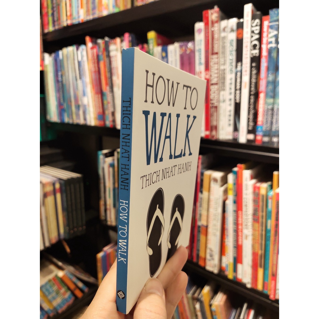 Sách - How to Walk by Thich Nhat Hanh