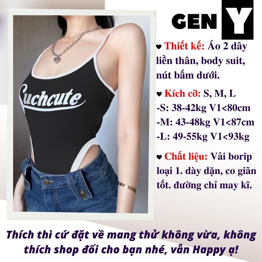 Áo bodysuit hai dây hoạ tiết chữ GenY, Áo liền thân khoét eo ôm body siêu tôn eo chất thun mềm mịn, co giãn tốt -BDS- | BigBuy360 - bigbuy360.vn