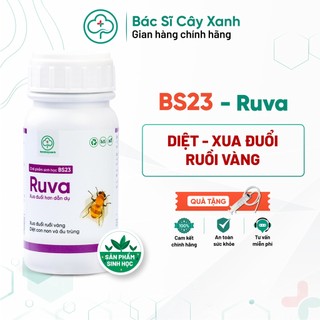 Chế phẩm BS23 Ruva diệt ruồi vàng Xua đuổi mối kiến sên nhớt hại trái an toàn sức cho khoẻ 250ml NSX Bacsicayxanh