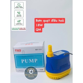 Máy bơm quạt hơi nước 18w bơm quạt điều hoà