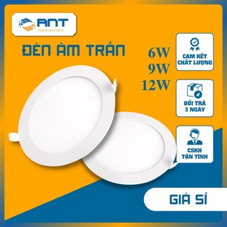 Đèn led âm trần tròn siêu mỏng 6w 9w 12w