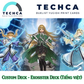 Bài in tiếng việt - bộ bài yugioh - custom deck - exosister deck