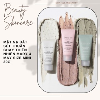 [CHÍNH HÃNG] Mặt nạ đất sét thuần chay thiên nhiên Mary & MAY size mini 30g [nun.cleanbeauty]