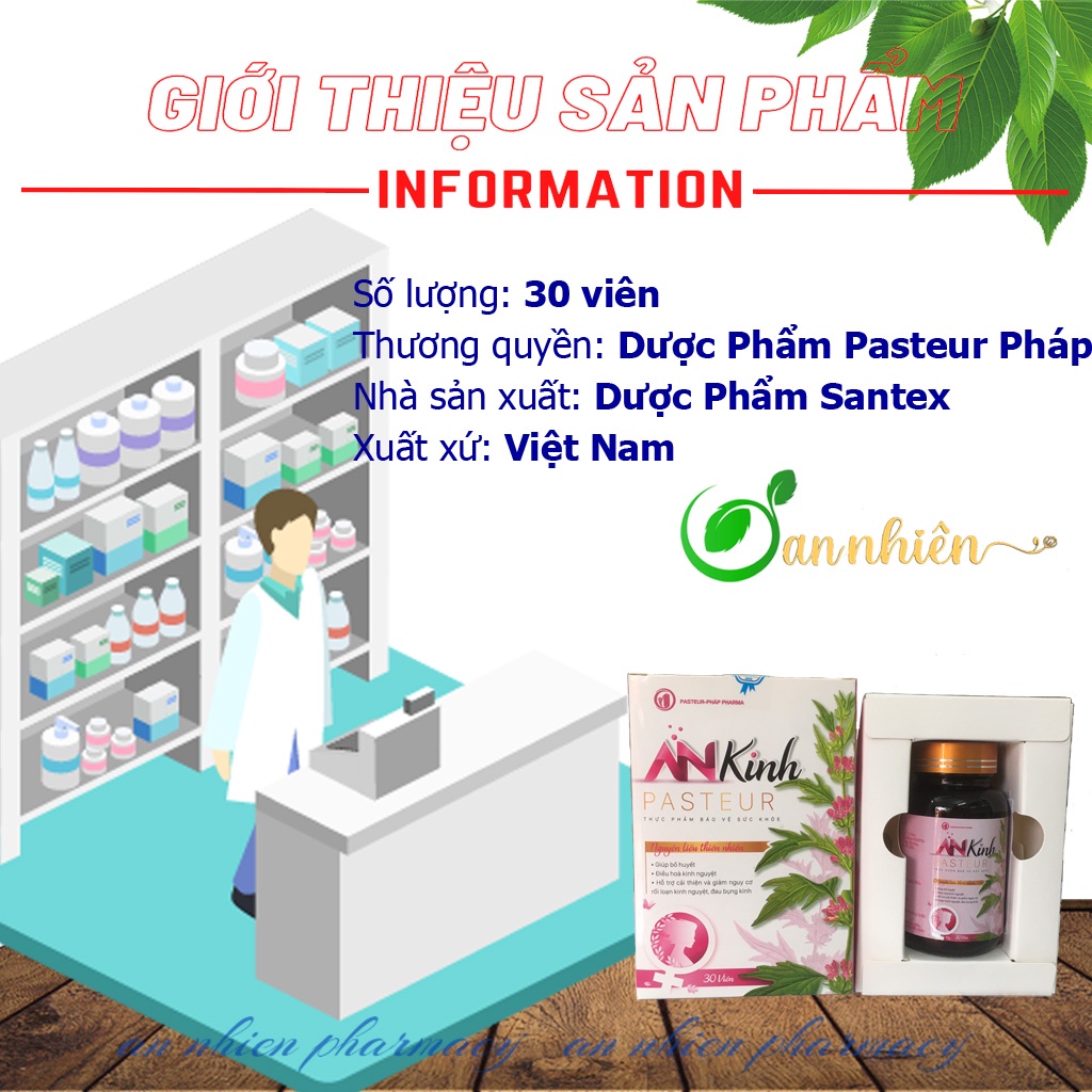 An Kinh Pasteur - Hỗ Trợ Điều Hòa Kinh Nguyệt - Bổ Huyết - Bồi Bổ Sức Khỏe