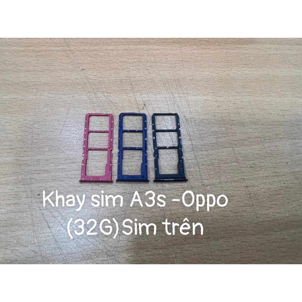 Khay Sim A3S - Oppo (32G) Sim Trên