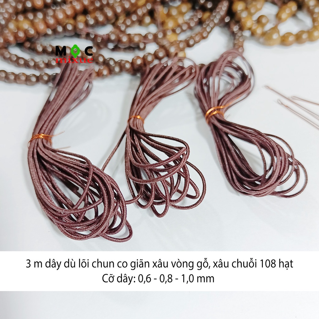 Dây dù lõi chun co giãn xâu vòng gỗ chuỗi 108 hạt 3m tặng kèm kim xâu vòng Phong thủy Mộc mixue