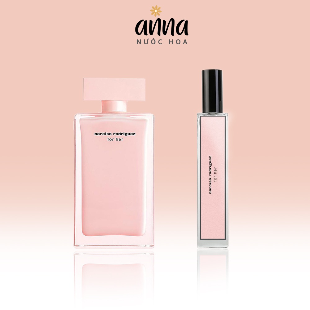 Nước hoa nữ Narciso Rodriguez for Her EDP chiết 10ml Mẫu thử nước hoa chiết nữ Narsico Nar hồng nhạt cao cấp hương hoa