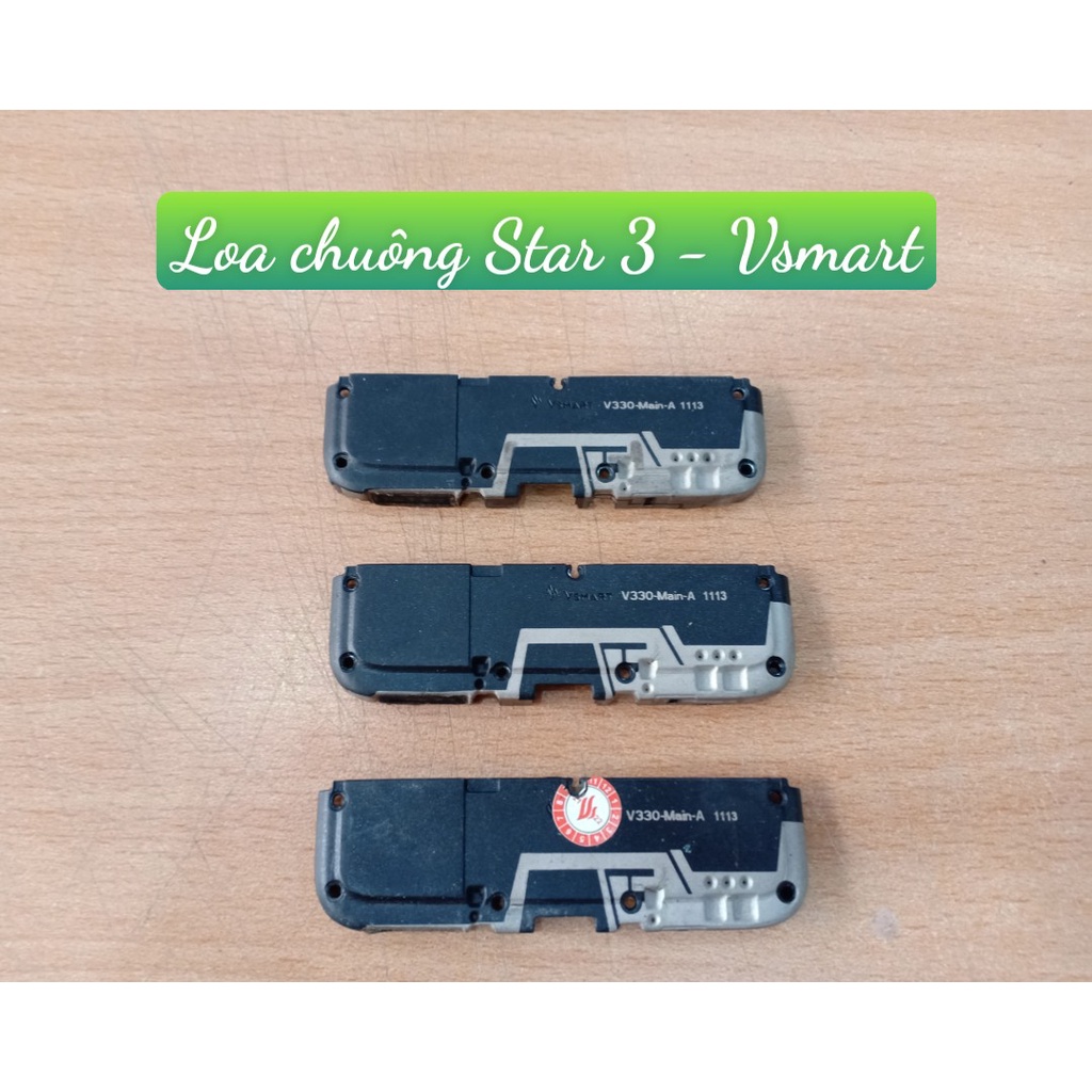 Loa Chuông Star 3 Vsmart (Zin Tháo máy)