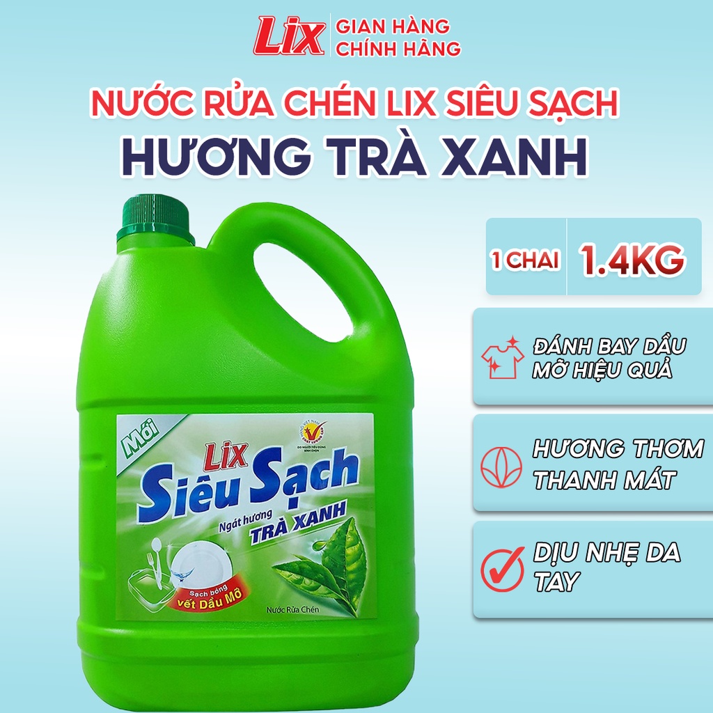 Nước Rửa Chén Lix Siêu Sạch Hương Trà Xanh 1.4Kg N8106 thơm dịu sạch bóng vết dầu mỡ