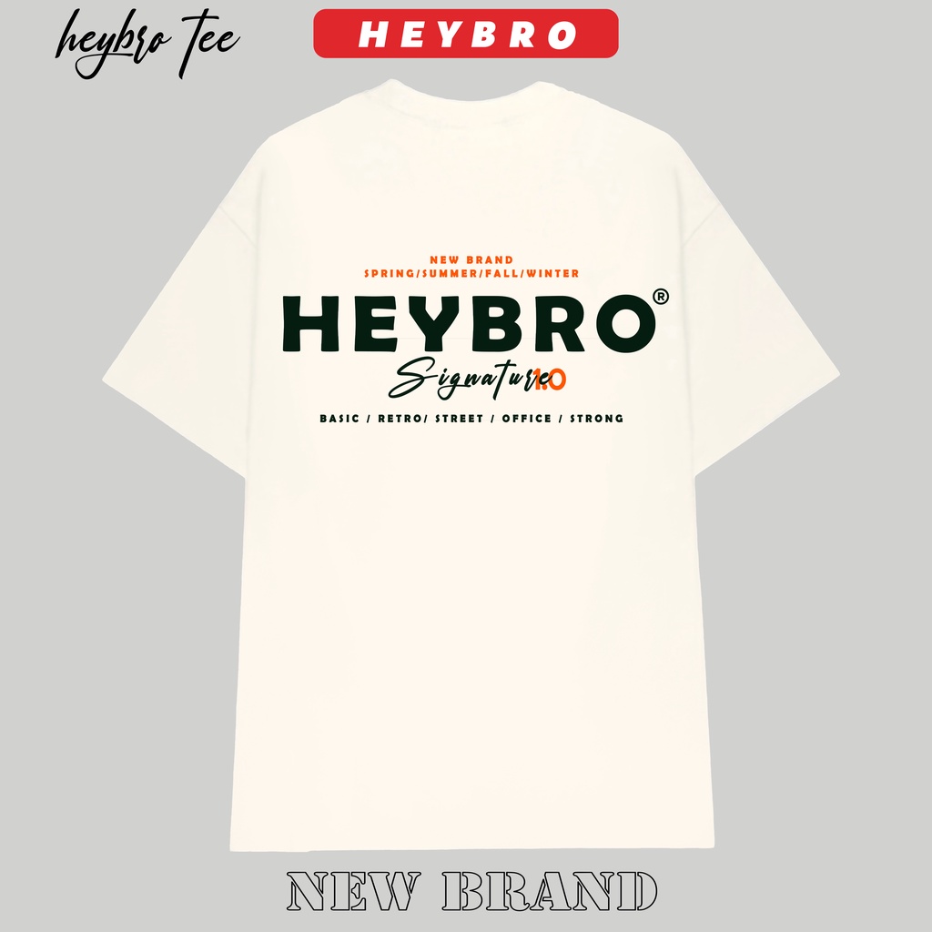 Áo thun nam nữ unisex tay lỡ form rộng oversize local brand HEYBRO / Signature Ver1