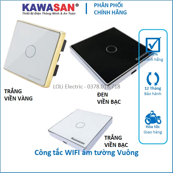Công tắc cảm ứng âm tường mặt vuông kính trắng đen viền vàng bạc CT1V-WIFI CT2V-WIFI CT3V-WIFI Kawas