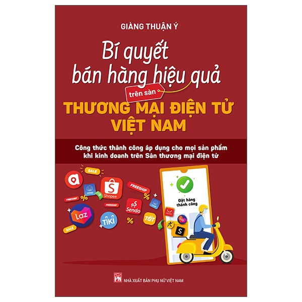 Sách - Bí Quyết Bán Hàng Hiệu Quả Trên Sàn Thương Mại Điện Tử Việt Nam